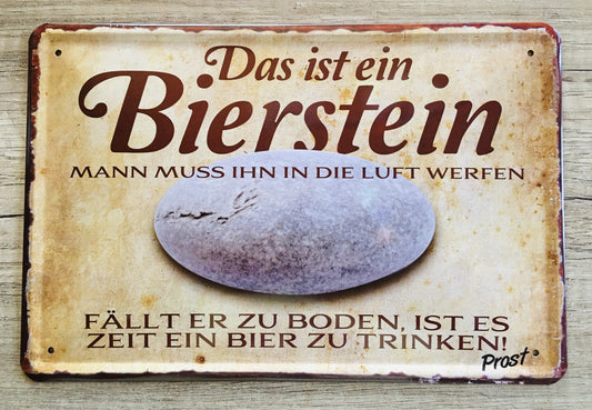 Blechschild "Das ist ein Bierstein"