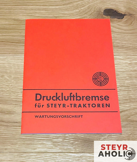 Steyr Wartungsvorschrift "Druckluftbremse"