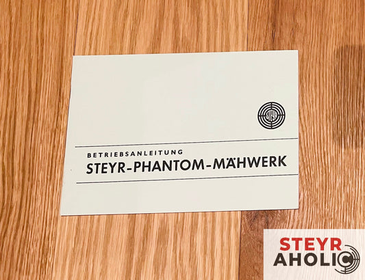 Betriebsanleitung Steyr Phantom-Mähwerk